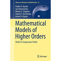 Mathematical Models of Higher Orders: Shells in Temperature Fields [Hardcover]