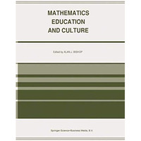 Mathematics Education and Culture [Paperback]