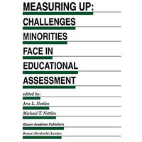 Measuring Up: Challenges Minorities Face in Educational Assessment [Paperback]