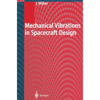 Mechanical Vibrations in Spacecraft Design [Paperback]