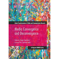 Media Convergence and Deconvergence [Hardcover]