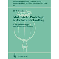 Medizinische Psychologie in der Intensivbehandlung: Untersuchungen zur psycholog [Paperback]