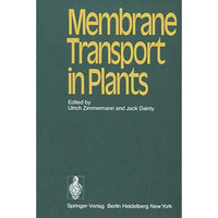 Membrane Transport in Plants [Paperback]