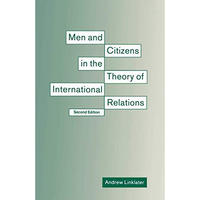 Men and Citizens in the Theory of International Relations [Paperback]