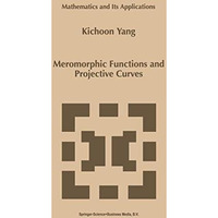 Meromorphic Functions and Projective Curves [Paperback]