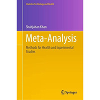 Meta-Analysis: Methods for Health and Experimental Studies [Hardcover]