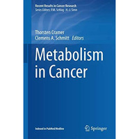 Metabolism in Cancer [Hardcover]