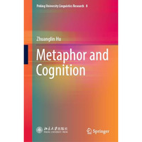 Metaphor and Cognition [Hardcover]