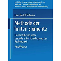 Methode der finiten Elemente: Eine Einf?hrung unter besonderer Ber?cksichtigung  [Paperback]