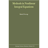 Methods in Nonlinear Integral Equations [Paperback]