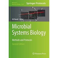 Microbial Systems Biology: Methods and Protocols [Paperback]