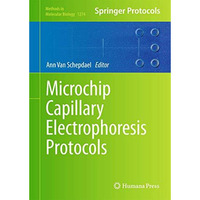 Microchip Capillary Electrophoresis Protocols [Hardcover]