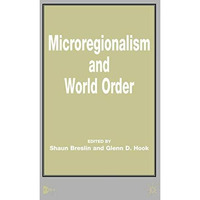 Microregionalism and World Order [Hardcover]