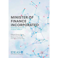 Minister of Finance Incorporated: Ownership and Control of Corporate Malaysia [Paperback]