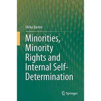 Minorities, Minority Rights and Internal Self-Determination [Hardcover]