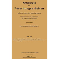 Mitteilungen ?ber Forschungsarbeiten auf dem Gebiete des Ingenieurwesens: insbes [Paperback]