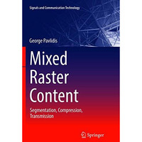 Mixed Raster Content: Segmentation, Compression, Transmission [Paperback]