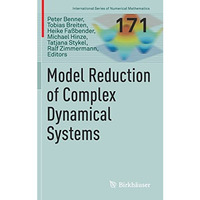 Model Reduction of Complex Dynamical Systems [Hardcover]