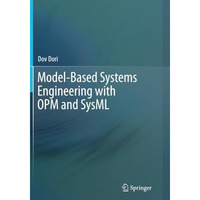 Model-Based Systems Engineering with OPM and SysML [Paperback]