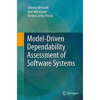 Model-Driven Dependability Assessment of Software Systems [Paperback]