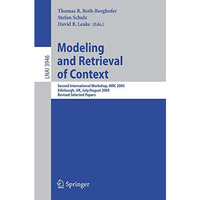 Modeling and Retrieval of Context: Second International Workshop, MRC 2005, Edin [Paperback]