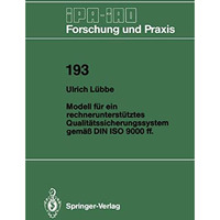 Modell f?r ein rechnerunterst?tztes Qualit?tssicherungssystem gem?? DIN ISO 9000 [Paperback]