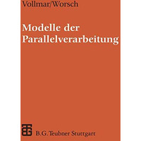 Modelle der Parallelverarbeitung: Eine Einf?hrung [Paperback]