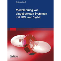 Modellierung von eingebetteten Systemen mit UML und SysML [Paperback]