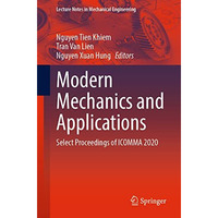 Modern Mechanics and Applications: Select Proceedings of ICOMMA 2020 [Paperback]