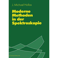 Moderne Methoden in der Spektroskopie [Paperback]