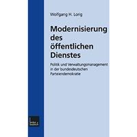 Modernisierung des ?ffentlichen Dienstes: Politik und Verwaltungsmanagement in d [Paperback]