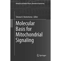 Molecular Basis for Mitochondrial Signaling [Paperback]