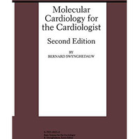 Molecular Cardiology for the Cardiologist [Paperback]