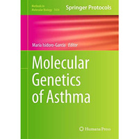 Molecular Genetics of Asthma [Hardcover]