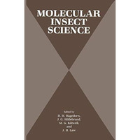 Molecular Insect Science [Hardcover]