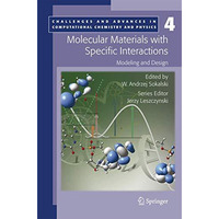 Molecular Materials with Specific Interactions - Modeling and Design [Hardcover]