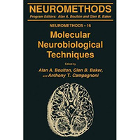 Molecular Neurobiological Techniques [Hardcover]