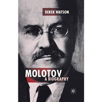 Molotov: A Biography [Paperback]