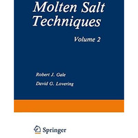 Molten Salt Techniques: Volume 2 [Paperback]