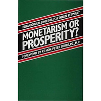 Monetarism or Prosperity? [Hardcover]