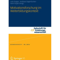 Motivationsforschung im Weiterbildungskontext [Paperback]