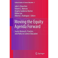 Moving the Equity Agenda Forward: Equity Research, Practice, and Policy in Scien [Hardcover]