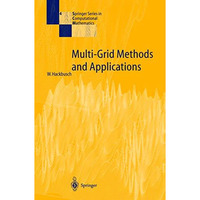 Multi-Grid Methods and Applications [Hardcover]