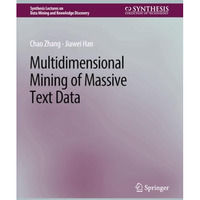 Multidimensional Mining of Massive Text Data [Paperback]