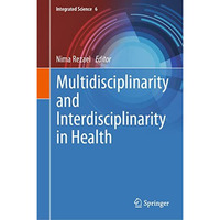 Multidisciplinarity and Interdisciplinarity in Health [Hardcover]