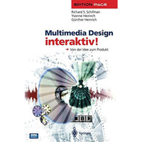 Multimedia Design interaktiv!: Von der Idee zum Produkt [Paperback]