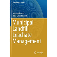 Municipal Landfill Leachate Management [Paperback]