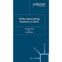 Myths About Doing Business in China [Paperback]