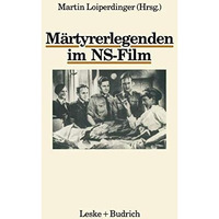 M?rtyrerlegenden im NS-Film [Paperback]