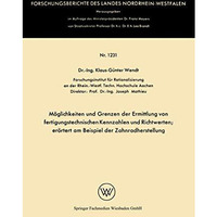 M?glichkeiten und Grenzen der Ermittlung von fertigungstechnischen Kennzahlen un [Paperback]